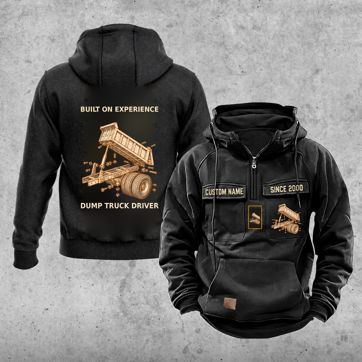 Dump Truck Driver Built on Experience Vintage Hoodie — Black; faithful original Vintage Hoodie front and back artwork; CUSTOM NAME and SINCE 2000 on front chest.