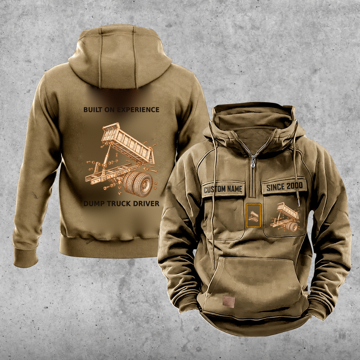 Dump Truck Driver Built on Experience Vintage Hoodie — Khaki; faithful original Vintage Hoodie front and back artwork; CUSTOM NAME and SINCE 2000 on front chest.