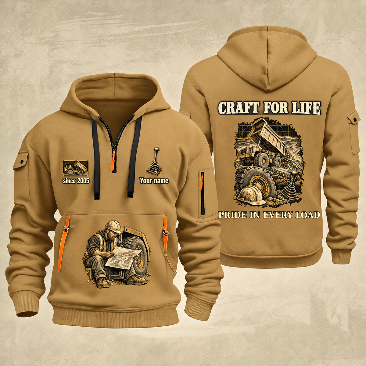 Dump Truck Driver Craft For Life Quarter-Zip Hoodie in Khaki, full authentic front and back views with matching dump truck driver tools and equipment artwork, original sample name/year and Craft For Life slogan.