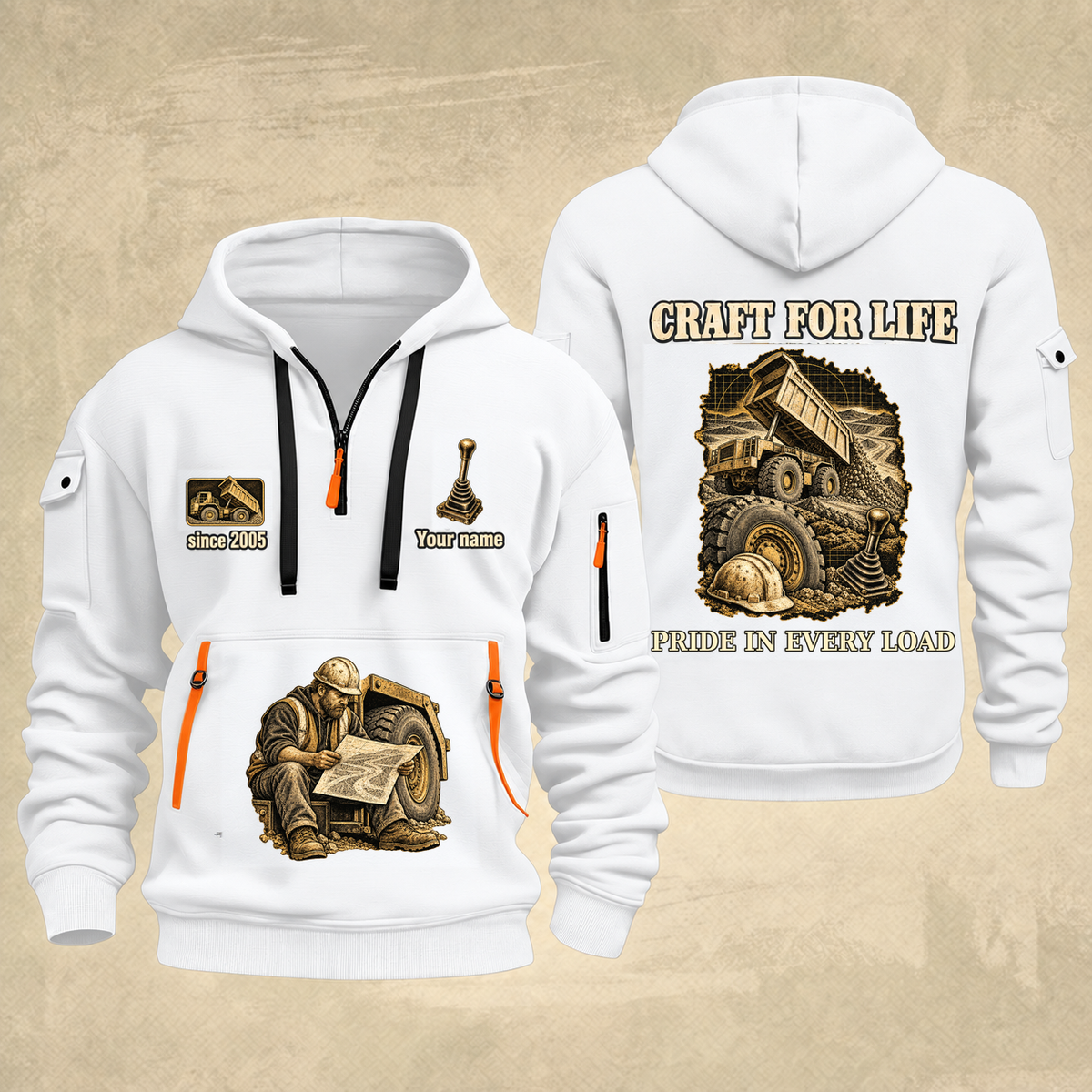 Dump Truck Driver Craft For Life Quarter-Zip Hoodie in White, full authentic front and back views with matching dump truck driver tools and equipment artwork, original sample name/year and Craft For Life slogan.
