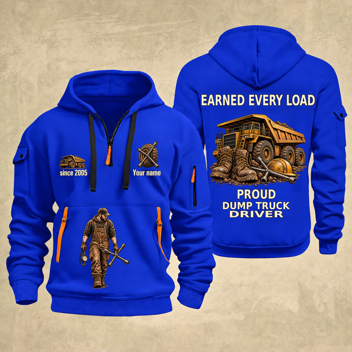 Dump Truck Driver Earned Every Load Quarter-Zip Hoodie in Blue, full authentic front and back views with matching dump truck driver tools and equipment artwork, original sample name/year and Earned Every slogan.