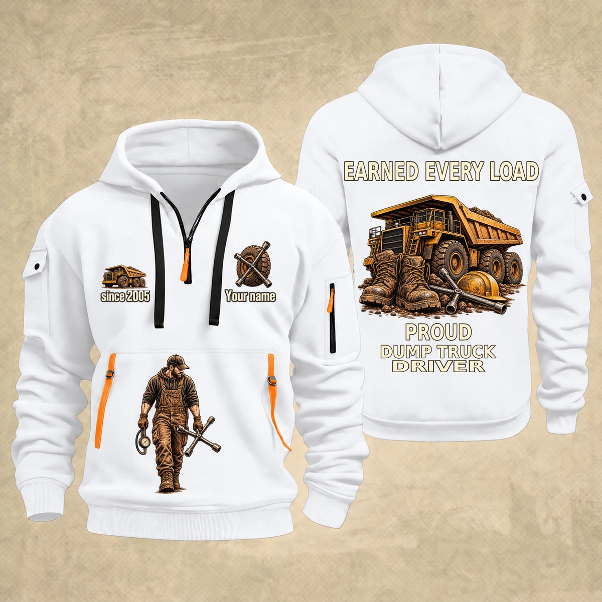 Dump Truck Driver Earned Every Load Quarter-Zip Hoodie in White, full authentic front and back views with matching dump truck driver tools and equipment artwork, original sample name/year and Earned Every slogan.