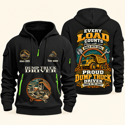 Dump Truck Driver Every Load Counts Quarter-Zip Hoodie in Black, authentic overlapping front and back views with dump truck driver artwork and source sample name/year lettering.