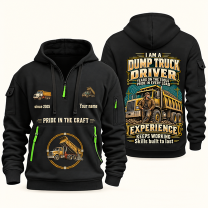 Dump Truck Driver Experience Keeps Working Quarter-Zip Hoodie in Black, authentic overlapping front and back views with dump truck driver artwork and source sample name/year lettering.