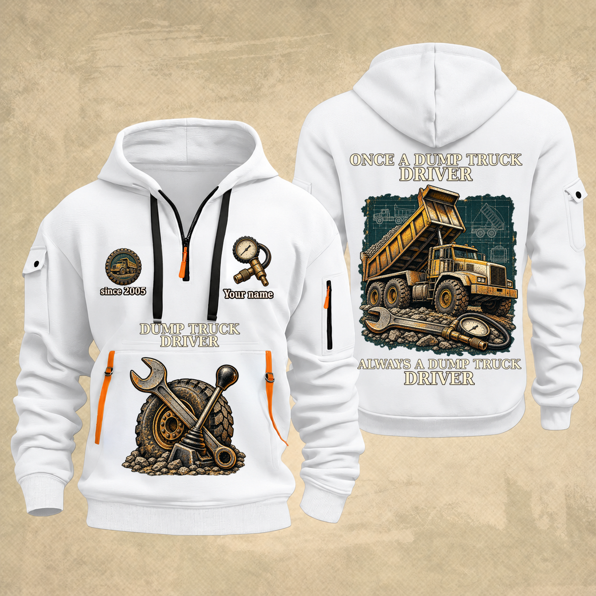 Dump Truck Driver Proud of the Trade Quarter-Zip Hoodie in White, full authentic front and back views with matching dump truck driver tools and equipment artwork, original sample name/year and once-and-always trade motto.