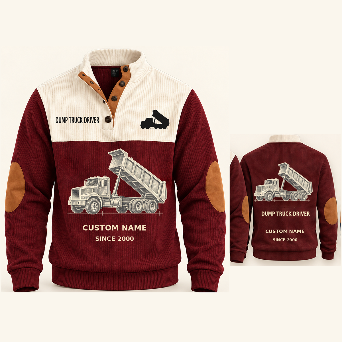 Dump Truck Driver Haul Planner Sports Sweatshirt in Jujube Red, original garment front and back views with cream technical dump truck with raised bed artwork, occupation lettering, cream front yoke and plain tan elbow patches.; visible custom-name and SINCE 2000 sample text on the garment.