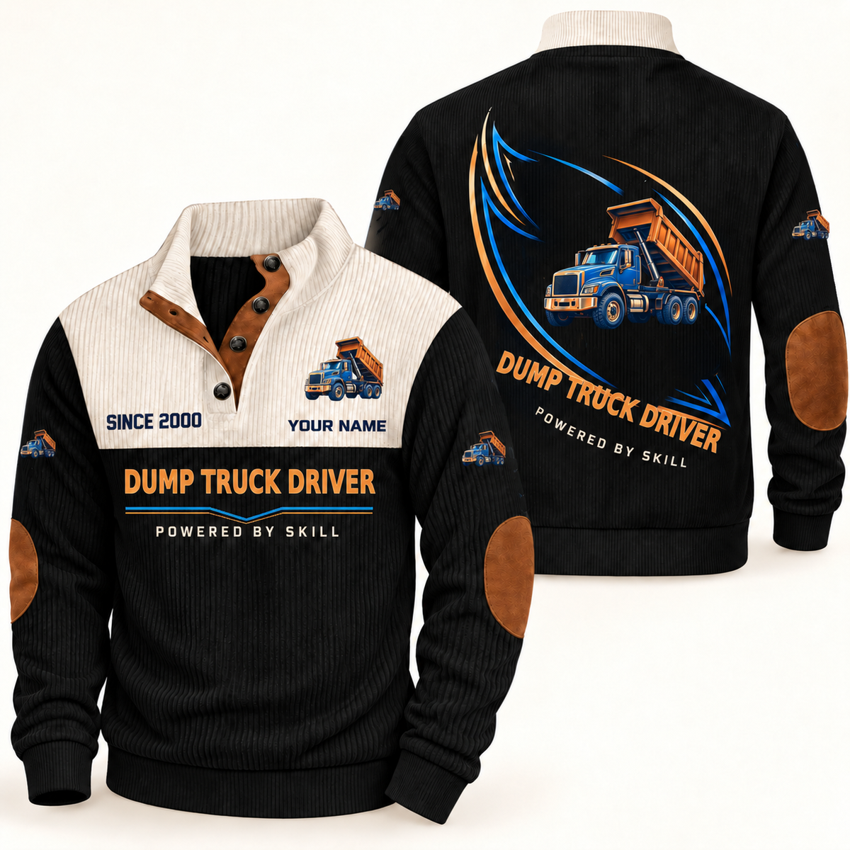 Dump Truck Driver Heritage Collar Sports Sweatshirt in Black, front and back, with blue and orange rigid three-axle dump truck with a raised tipping bed artwork, DUMP TRUCK DRIVER and POWERED BY SKILL lettering, and sample YOUR NAME text.
