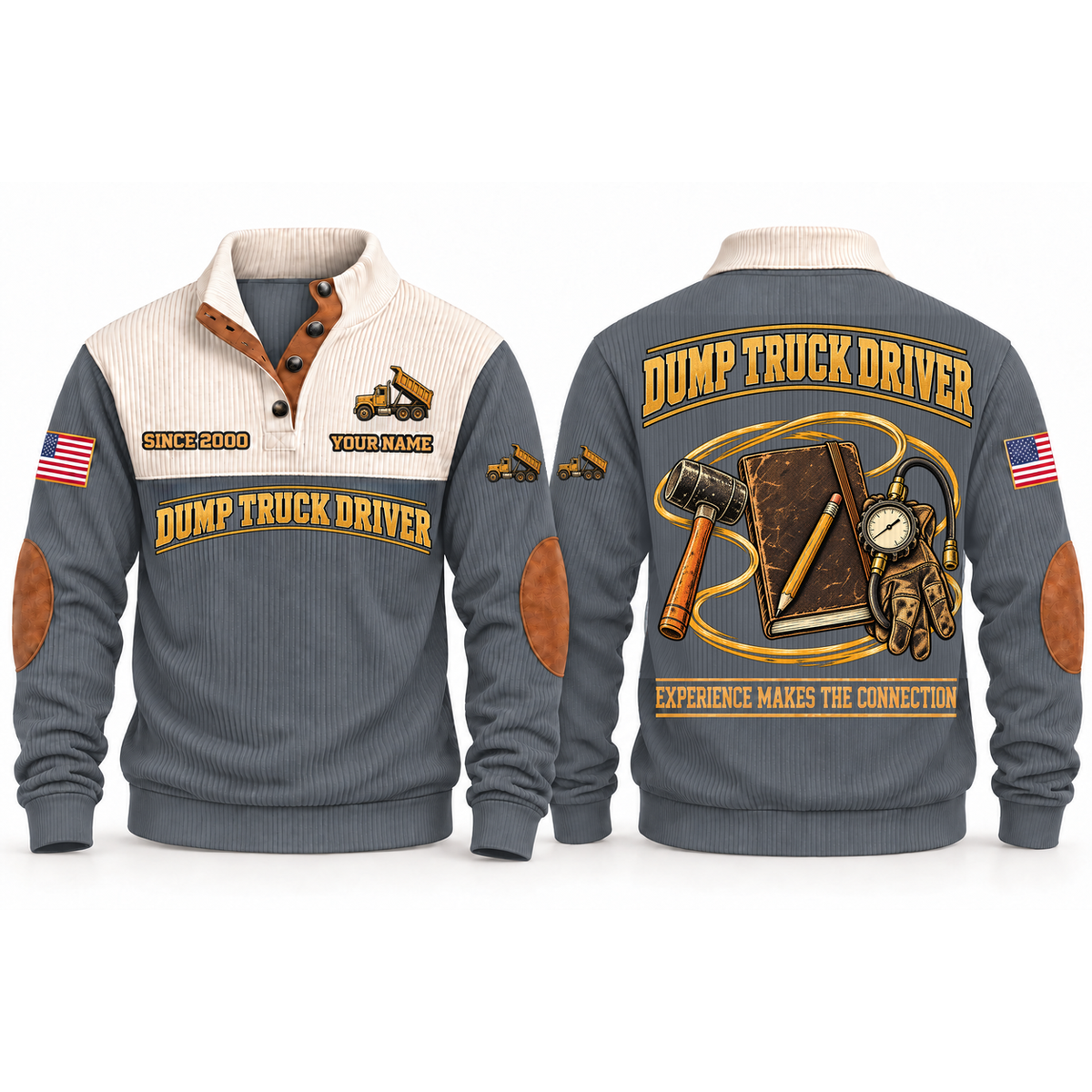 Dump Truck Driver Hauling Knowledge Sports Sweatshirt in Grey, front and back garment views with inspection notebook, pencil, inspection mallet, tire-pressure gauge and work glove, EXPERIENCE MAKES THE CONNECTION lettering and source sample YOUR NAME and SINCE 2000 text.