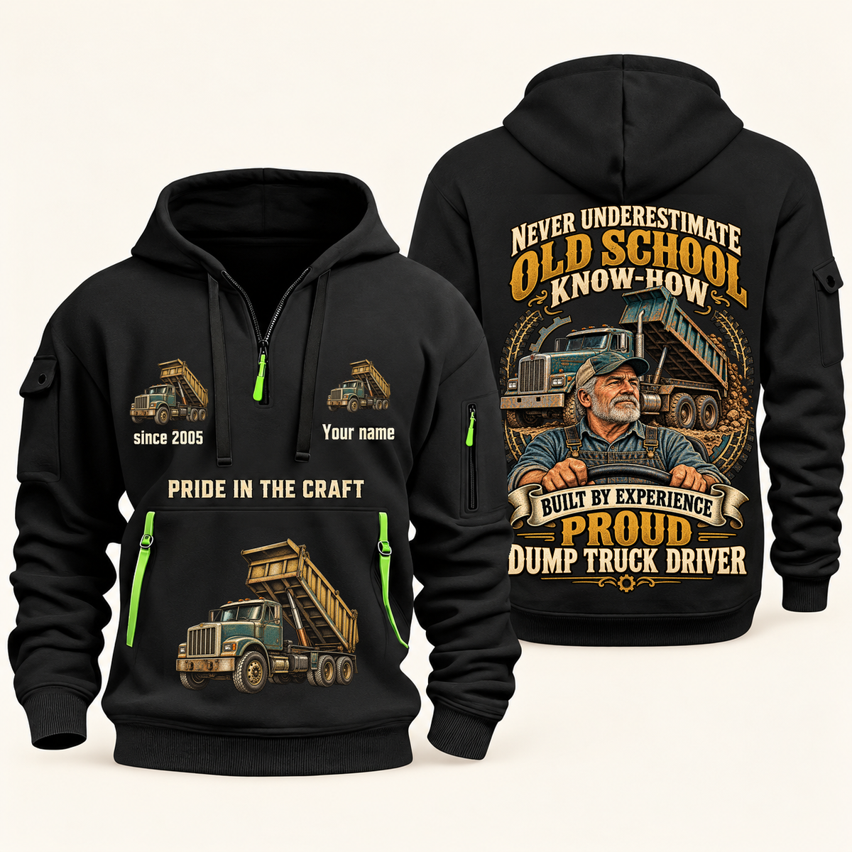 Dump Truck Driver Old School Know-How quarter-zip hoodie in Black, front and back, fixed sample name and year artwork