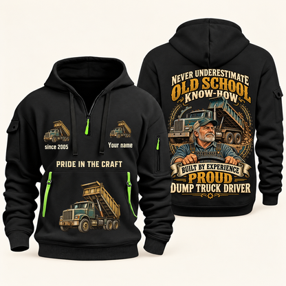 Dump Truck Driver Old School Know-How quarter-zip hoodie in Black, front and back, fixed sample name and year artwork