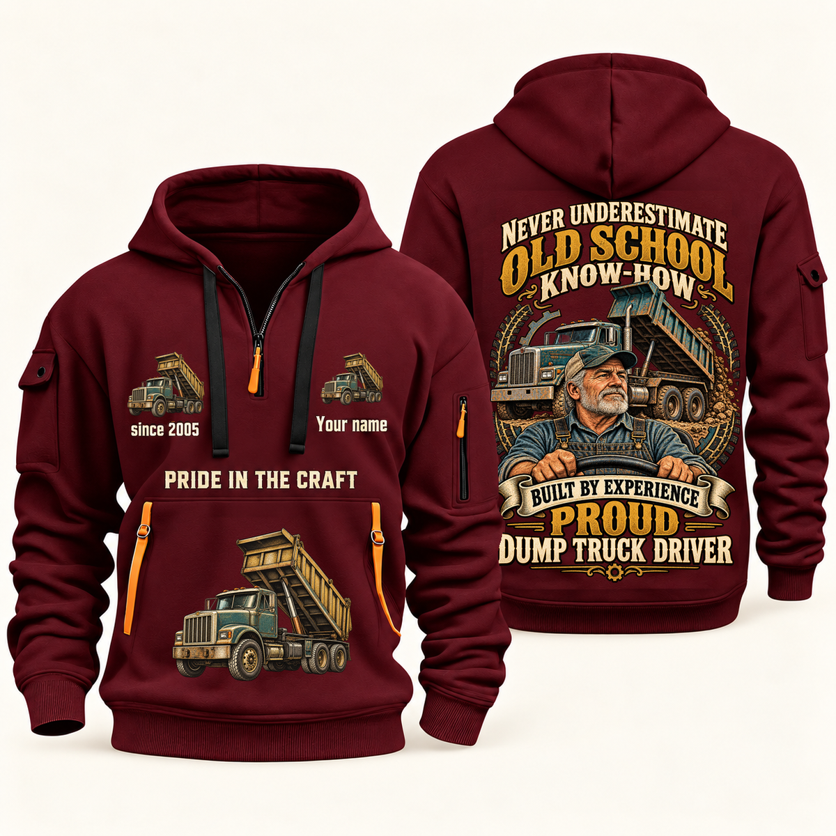 Dump Truck Driver Old School Know-How quarter-zip hoodie in Wine Red, front and back, fixed sample name and year artwork