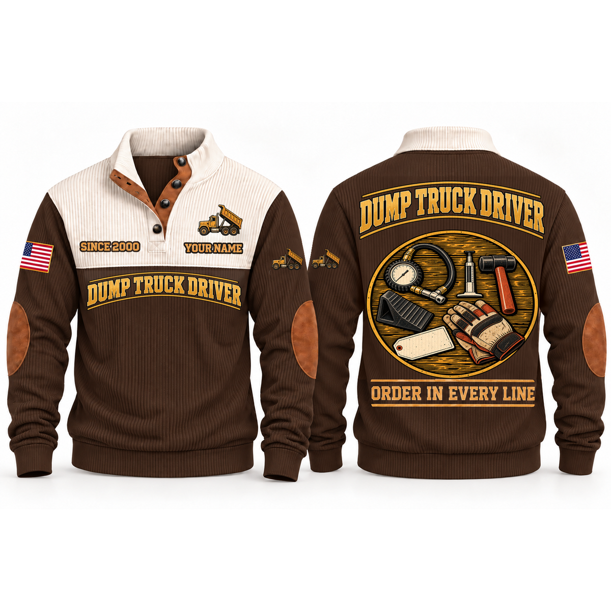Dump Truck Driver Hauling Order Sports Sweatshirt in Brown, front and back garment views with aligned tire-pressure gauge, tread-depth gauge, inspection mallet, wheel chock and work gloves, orderly top-down trade equipment, ORDER IN EVERY LINE lettering and source sample YOUR NAME and SINCE 2000 text.