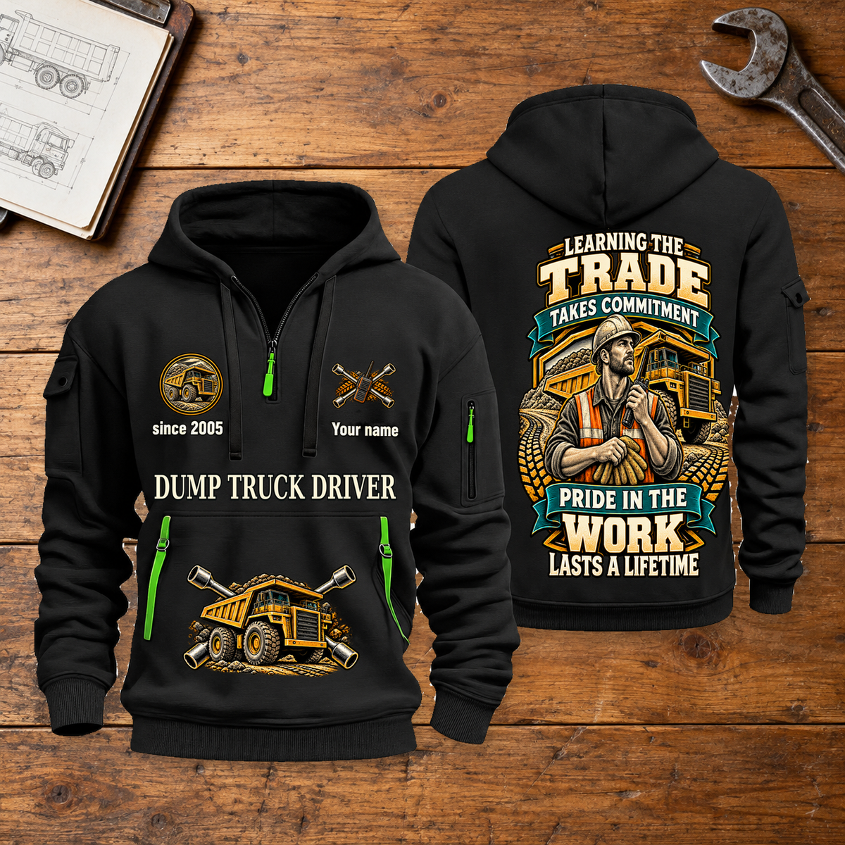 Dump Truck Driver Pride in the Trade Quarter-Zip Hoodie in Black, full front and back views on a dump truck driver workbench.