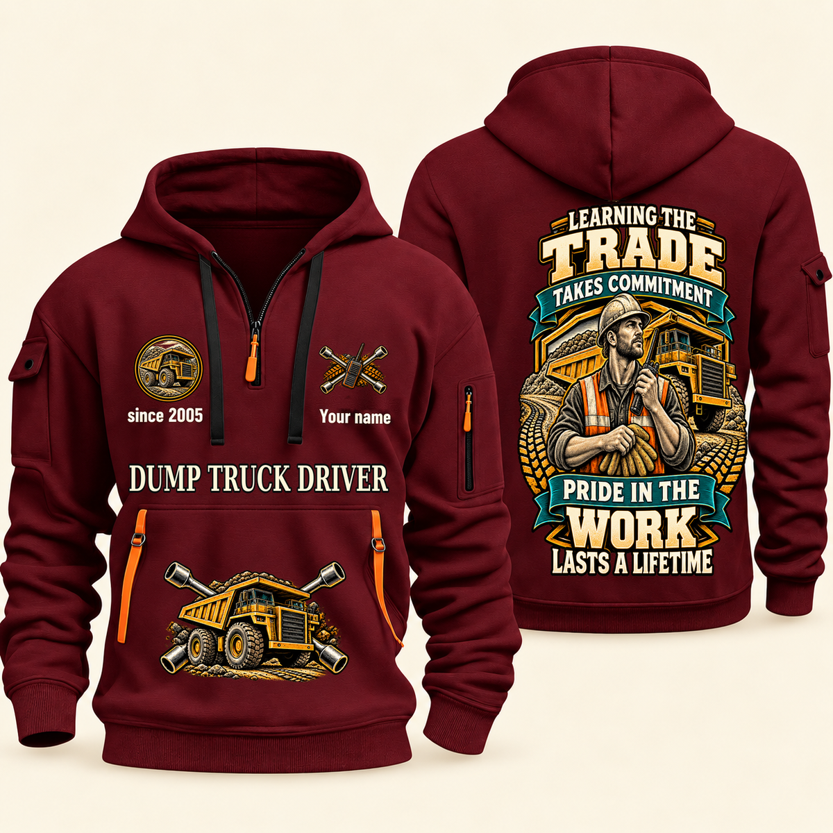 Dump Truck Driver Pride in the Trade Quarter-Zip Hoodie in Wine Red, authentic overlapping front and back views with dump truck driver artwork and source sample name/year lettering.