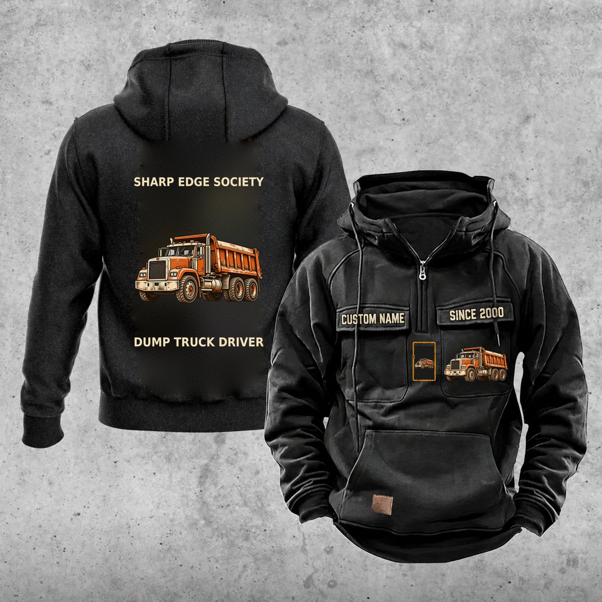 Dump Truck Driver Vintage Hoodie - Sharp Edge Society — Black; faithful original Vintage Hoodie front and back artwork; CUSTOM NAME and SINCE 2000 on front chest.
