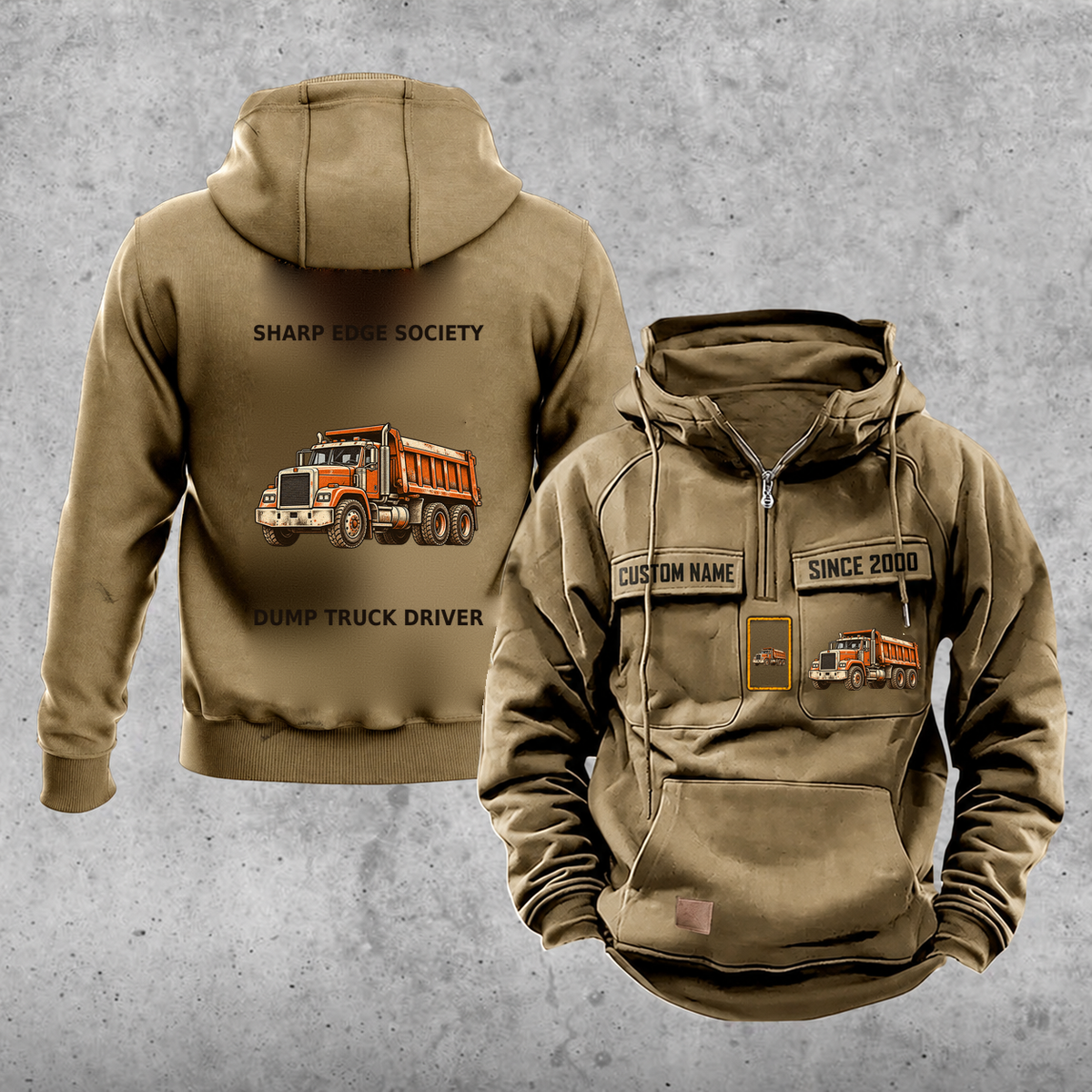Dump Truck Driver Vintage Hoodie - Sharp Edge Society — Khaki; faithful original Vintage Hoodie front and back artwork; CUSTOM NAME and SINCE 2000 on front chest.