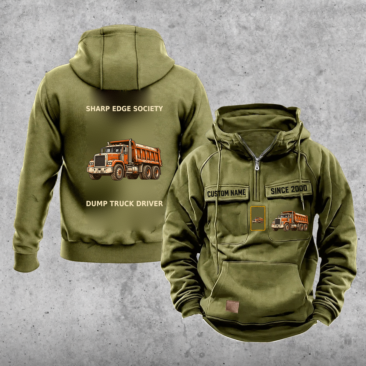 Dump Truck Driver Vintage Hoodie - Sharp Edge Society — Olive Green; faithful original Vintage Hoodie front and back artwork; CUSTOM NAME and SINCE 2000 on front chest.