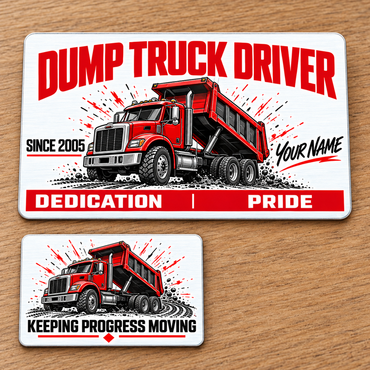 Dump Truck Driver Signature Modern Aluminum Wallet Card, showing the front and reverse with rigid tipping-body dump-truck artwork and fixed illustrative name and year.