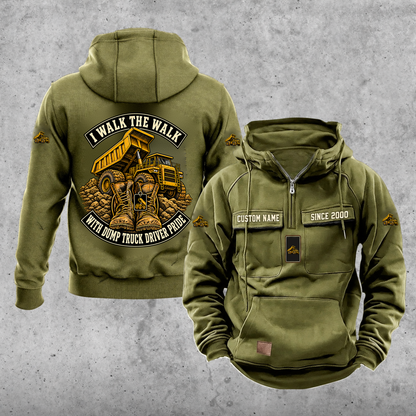 Dump Truck Driver Walk the Walk Badge Vintage Hoodie in Military Green, front and back, with work boots and a dump truck with its tipping body raised on a hydraulic hoist, matching sleeve and chest emblems, and illustrative CUSTOM NAME and SINCE 2000 text.