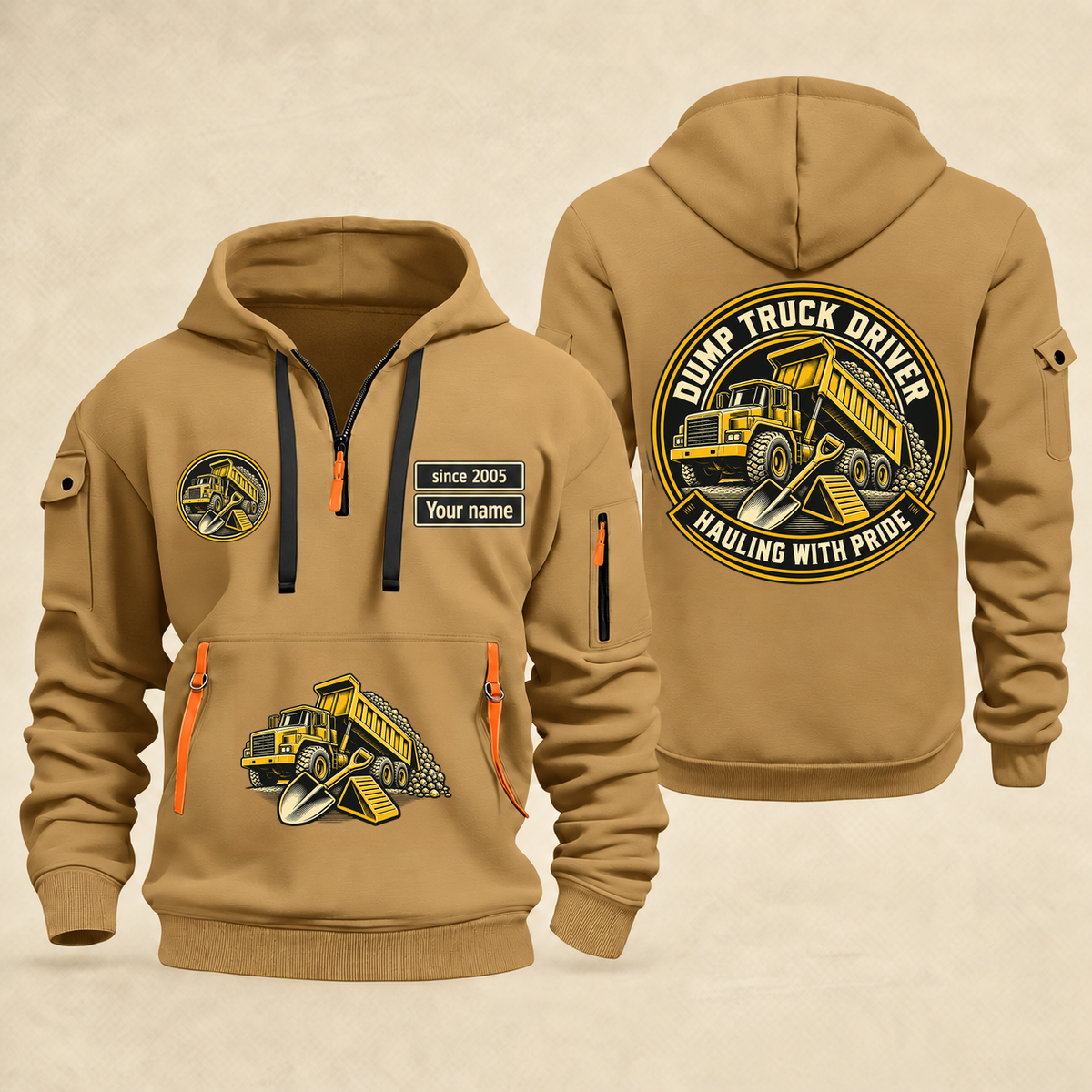Dump Truck Driver Hauling With Pride Quarter-Zip Hoodie in Khaki, full authentic front and back views with matching dump truck driver tools and equipment artwork, original sample name/year and trade-pride badge lettering.