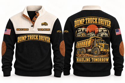 Dump Truck Driver Hauling Tomorrow Sports Sweatshirt in Black, front and back views with occupation artwork and original sample YOUR NAME and SINCE 2000 text