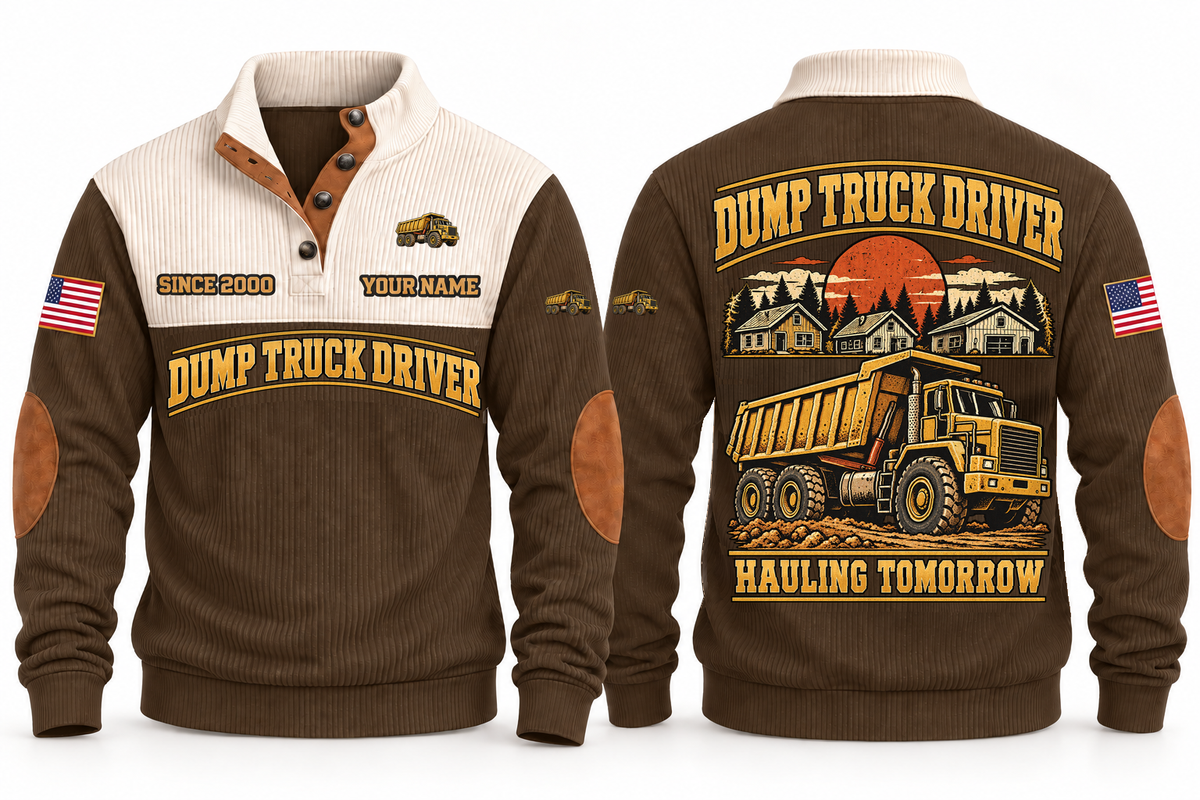 Dump Truck Driver Hauling Tomorrow Sports Sweatshirt in Brown, front and back views with occupation artwork and original sample YOUR NAME and SINCE 2000 text