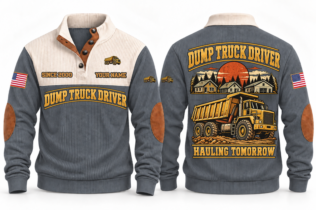Dump Truck Driver Hauling Tomorrow Sports Sweatshirt in Grey, front and back views with occupation artwork and original sample YOUR NAME and SINCE 2000 text