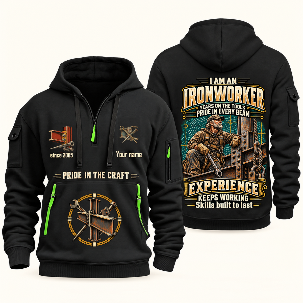 Ironworker Experience Keeps Working Quarter-Zip Hoodie in Black, authentic overlapping front and back views with ironworker artwork and source sample name/year lettering.