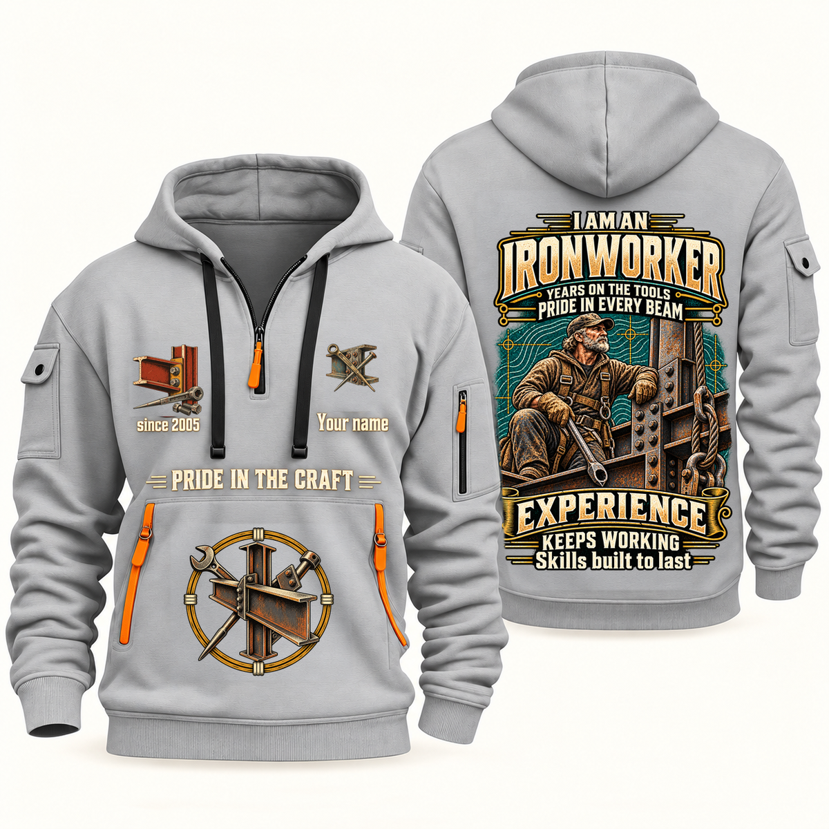 Ironworker Experience Keeps Working Quarter-Zip Hoodie in Light Grey, authentic overlapping front and back views with ironworker artwork and source sample name/year lettering.