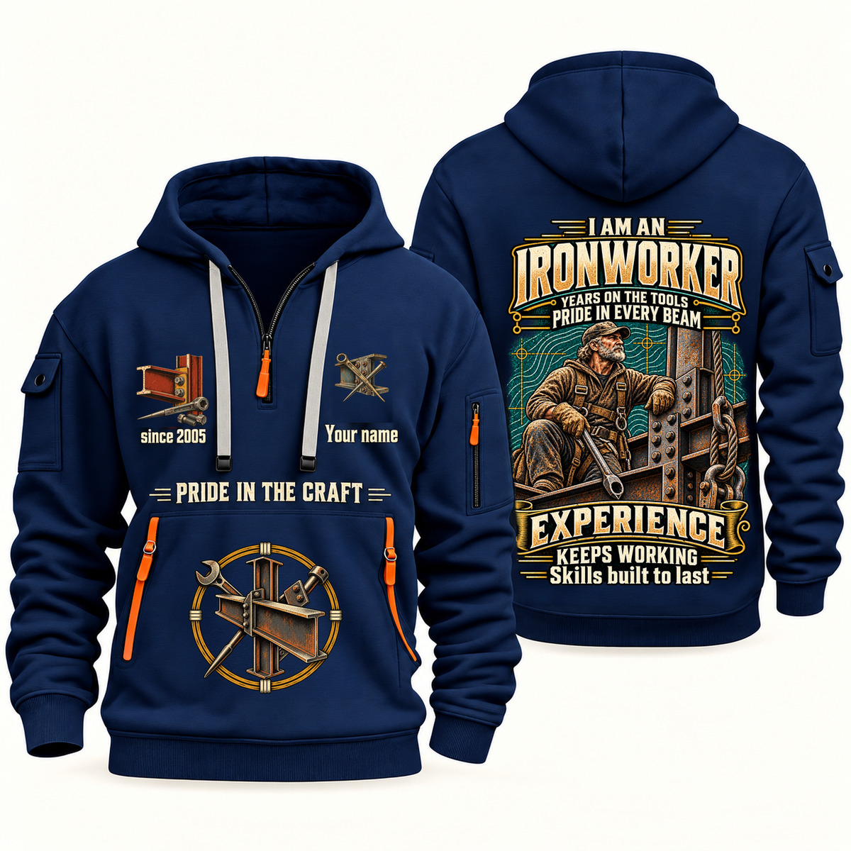 Ironworker Experience Keeps Working Quarter-Zip Hoodie in Navy, authentic overlapping front and back views with ironworker artwork and source sample name/year lettering.