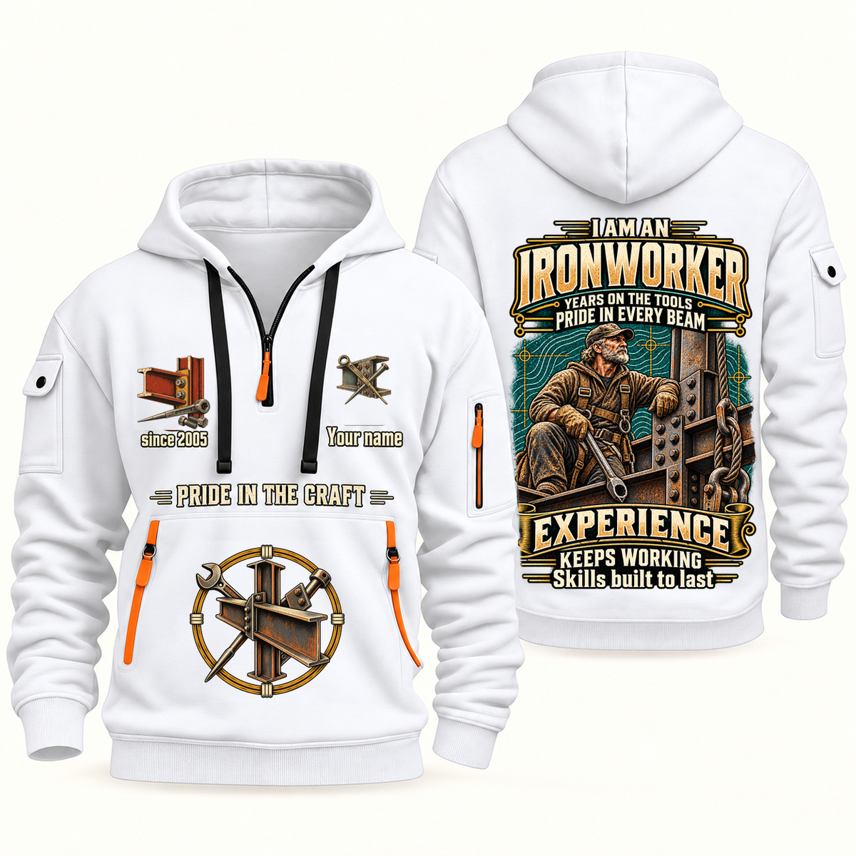 Ironworker Experience Keeps Working Quarter-Zip Hoodie in White, authentic overlapping front and back views with ironworker artwork and source sample name/year lettering.