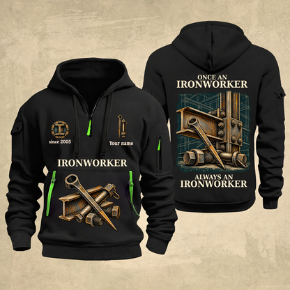 Ironworker Proud of the Trade Quarter-Zip Hoodie in Black, full authentic front and back views with matching ironworker tools and equipment artwork, original sample name/year and once-and-always trade motto.