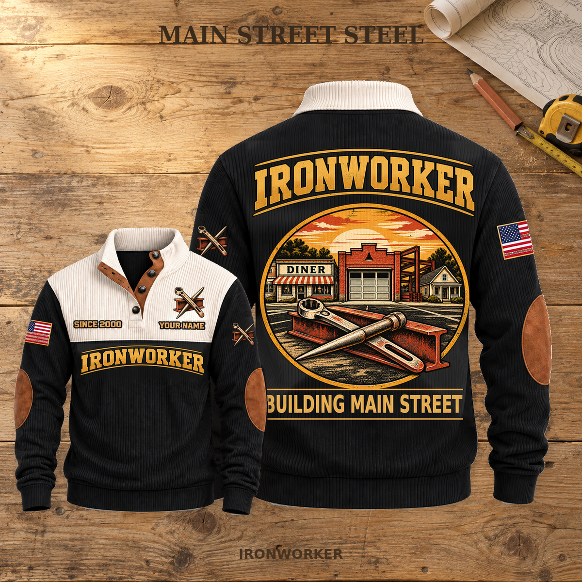 Ironworker Main Street Steel Sports Sweatshirt in Black, source-faithful front and back views on a warm wooden workbench, with MAIN STREET STEEL headline.