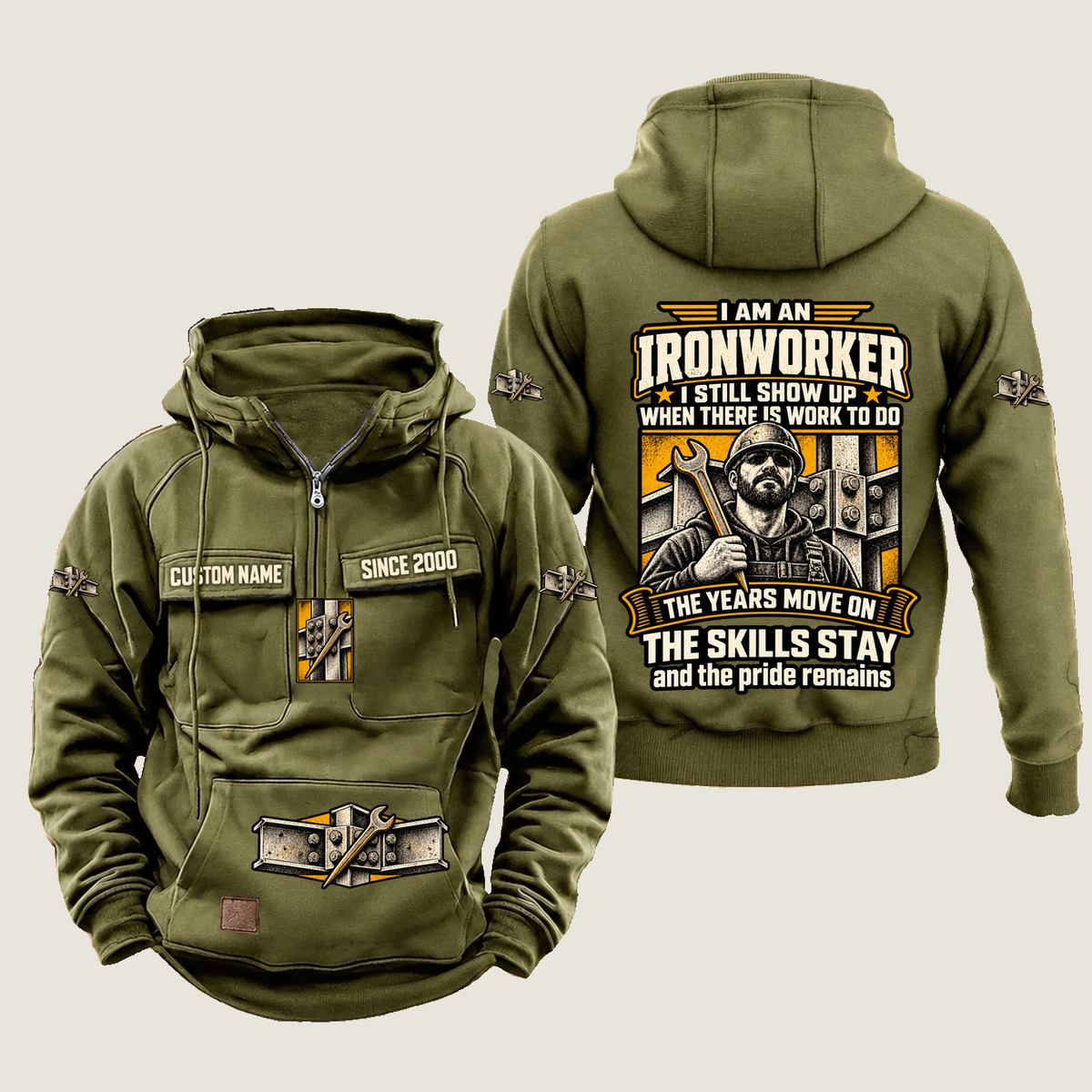 Ironworker Skills and Pride Vintage Hoodie in Military Green, source-faithful front and back views with a trade portrait, experience-themed lettering and coordinated sleeve, chest and pouch emblems, and illustrative CUSTOM NAME and SINCE 2000 samples.