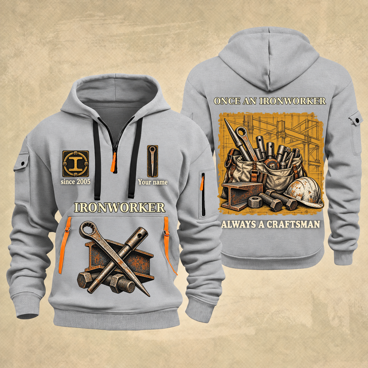 Ironworker Trade For Life Quarter-Zip Hoodie in Light Grey, full authentic front and back views with matching ironworker tools and equipment artwork, original sample name/year, niche-specific ONCE A headline and original ALWAYS A CRAFTSMAN footer.