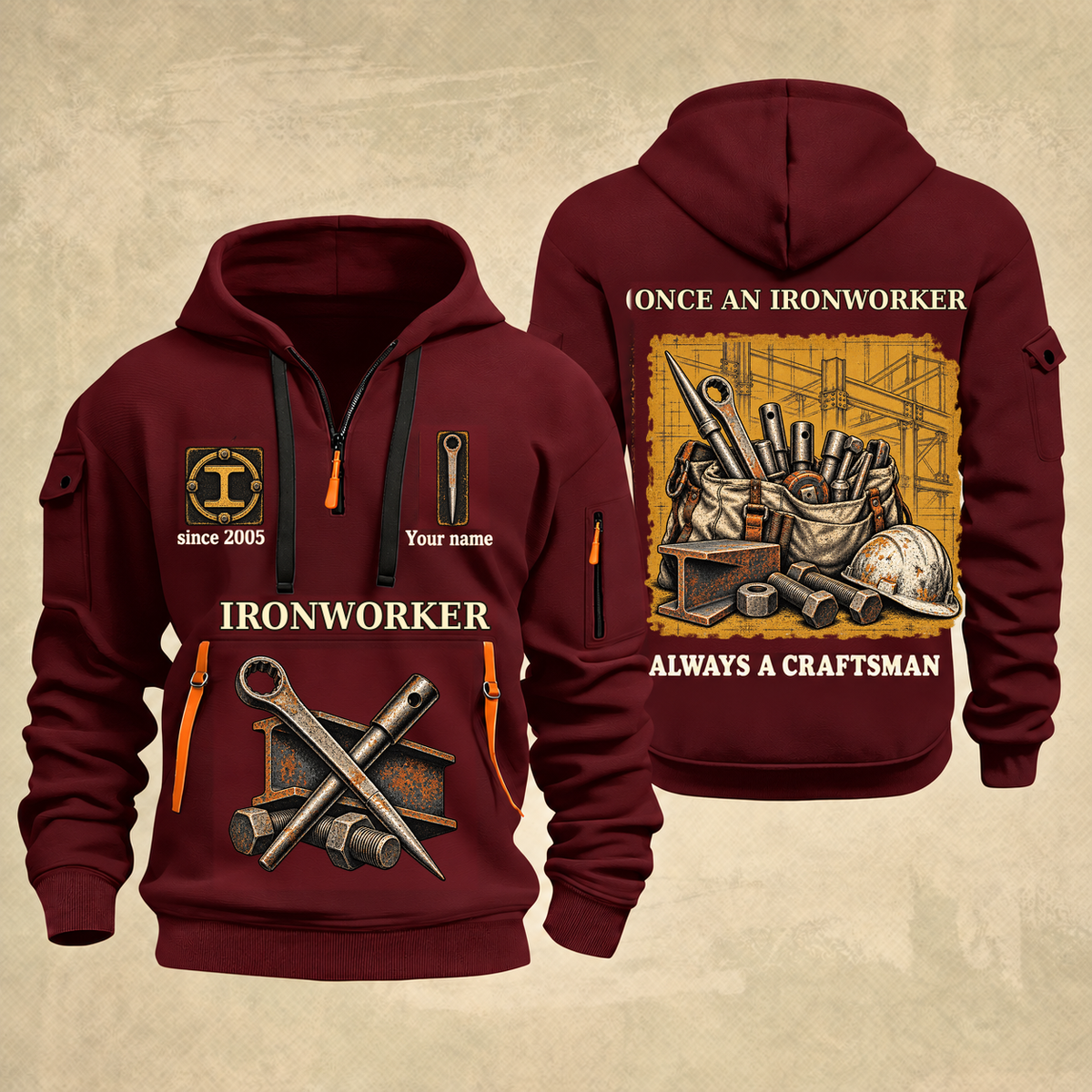 Ironworker Trade For Life Quarter-Zip Hoodie in Wine Red, full authentic front and back views with matching ironworker tools and equipment artwork, original sample name/year, niche-specific ONCE A headline and original ALWAYS A CRAFTSMAN footer.