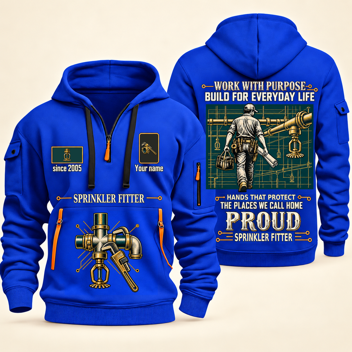 Sprinkler Fitter Built For The Everyday Quarter-Zip Hoodie in Blue, full authentic front and back views with matching sprinkler fitter tools and equipment artwork, original sample name/year and Built For The Everyday planning theme.