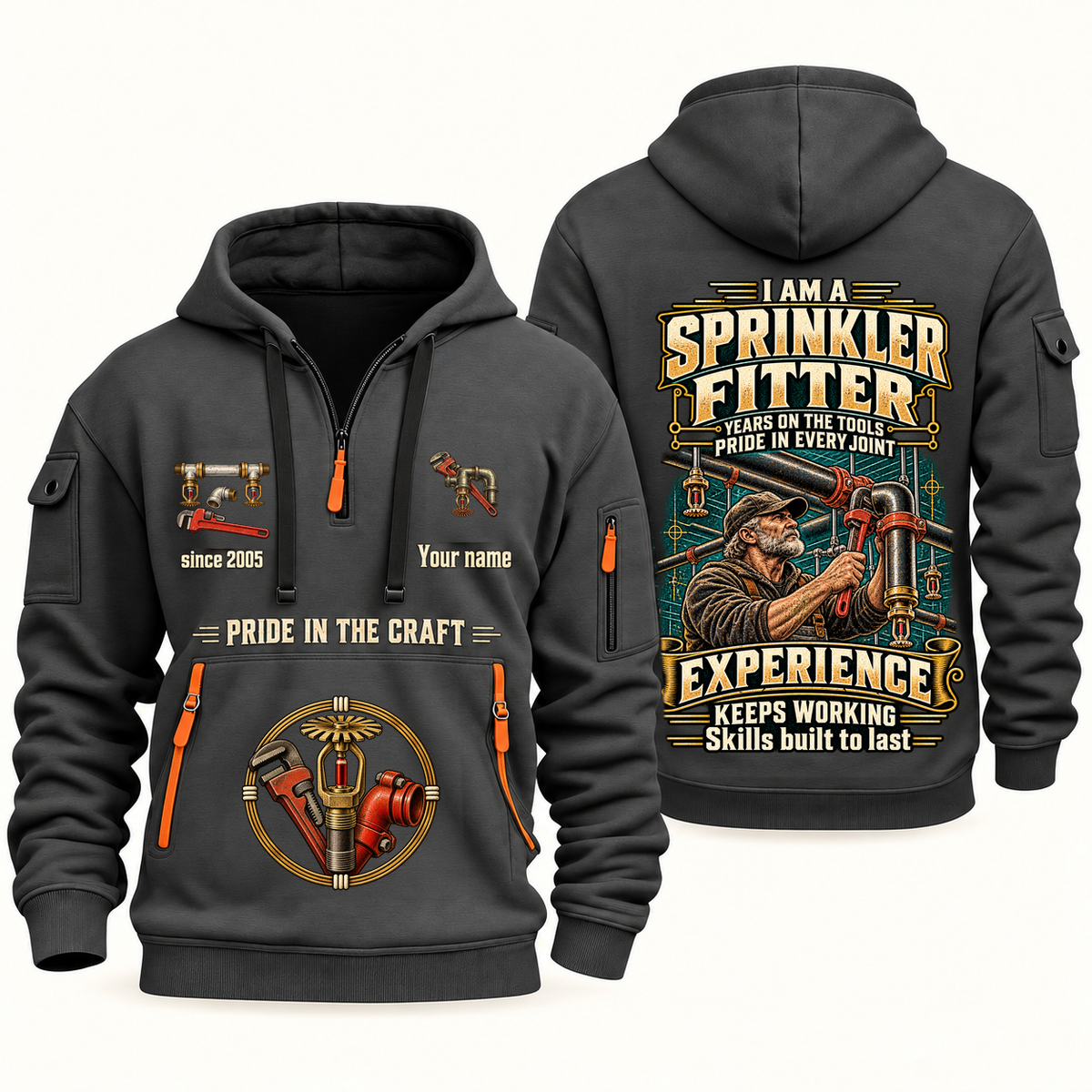 Sprinkler Fitter Experience Keeps Working Quarter-Zip Hoodie in Gray, authentic overlapping front and back views with sprinkler fitter artwork and source sample name/year lettering.
