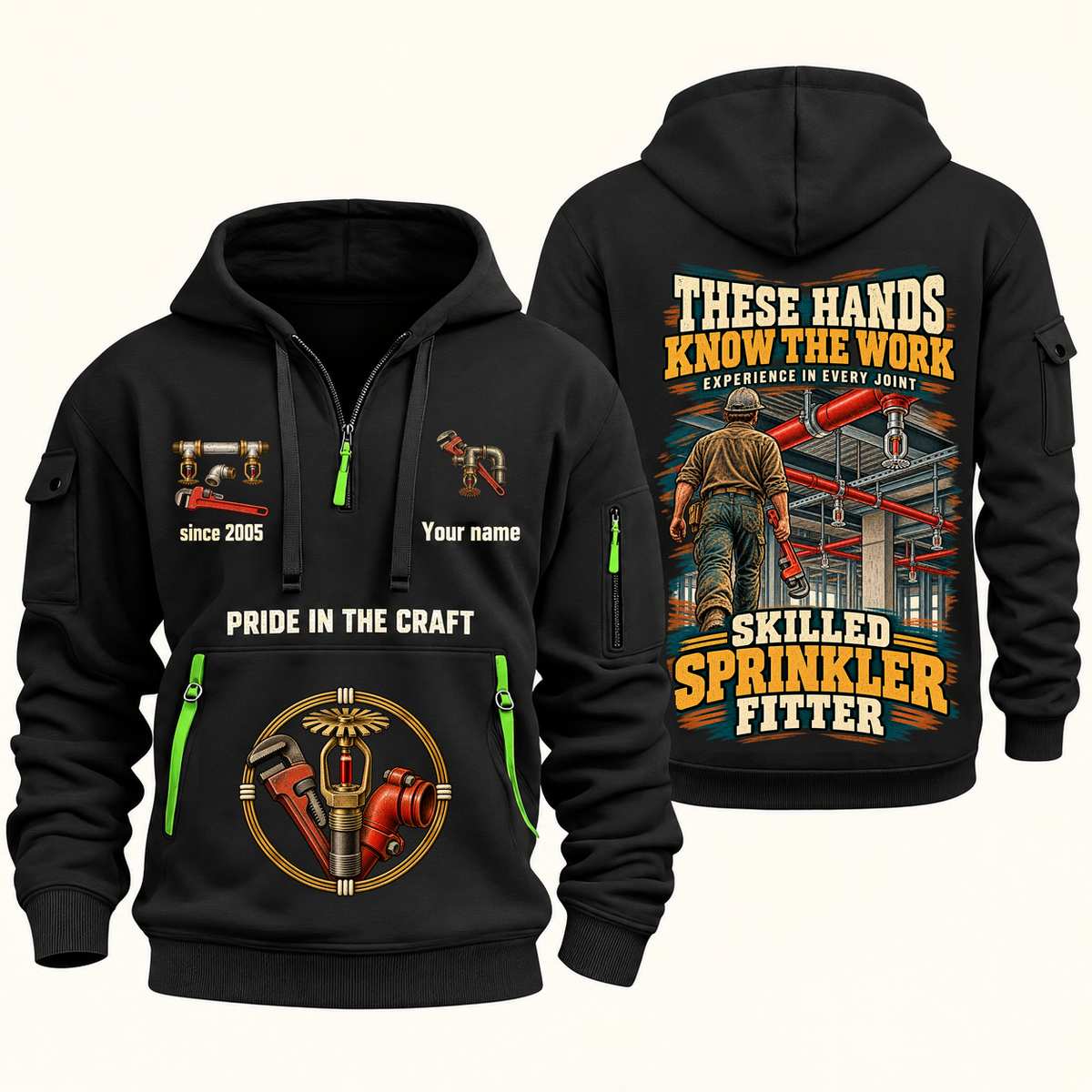 Sprinkler Fitter Hands That Power Quarter-Zip Hoodie in Black, authentic overlapping front and back views with sprinkler fitter artwork and source sample name/year lettering.