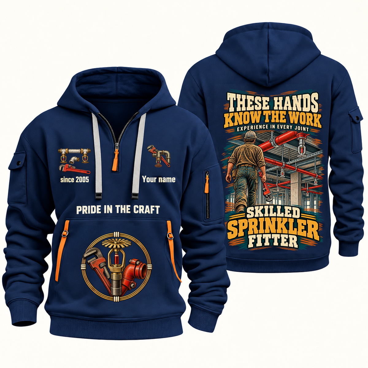 Sprinkler Fitter Hands That Power Quarter-Zip Hoodie in Navy, authentic overlapping front and back views with sprinkler fitter artwork and source sample name/year lettering.