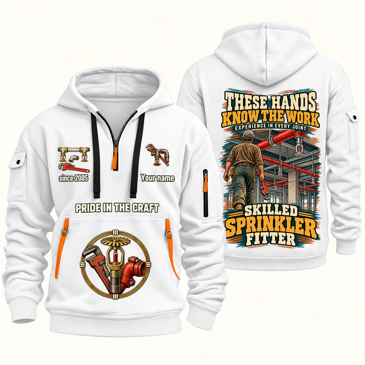 Sprinkler Fitter Hands That Power Quarter-Zip Hoodie in White, authentic overlapping front and back views with sprinkler fitter artwork and source sample name/year lettering.