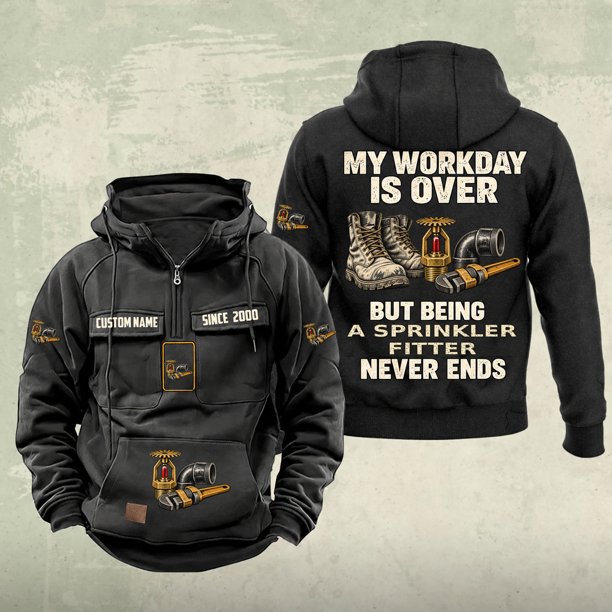 Sprinkler Fitter Never Ends Vintage Hoodie in Black, front and back, with work boots and a fire sprinkler head, pipe fittings and a pipe wrench, matching sleeve, chest and pocket motifs, and illustrative CUSTOM NAME and SINCE 2000 text.