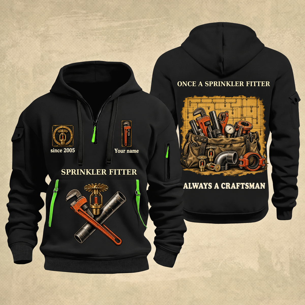 Sprinkler Fitter Trade For Life Quarter-Zip Hoodie in Black, full authentic front and back views with matching sprinkler fitter tools and equipment artwork, original sample name/year, niche-specific ONCE A headline and original ALWAYS A CRAFTSMAN footer.