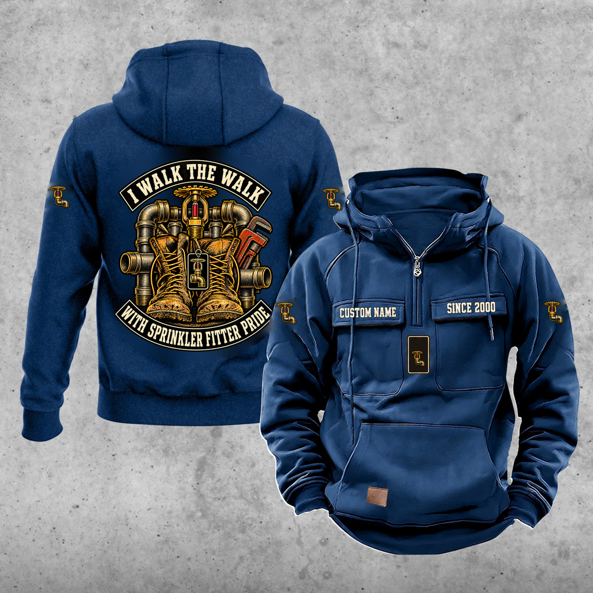 Sprinkler Fitter Walk the Walk Badge Vintage Hoodie in Dark Blue, front and back, with work boots and a fire sprinkler head, steel pipe fittings and a pipe wrench, matching sleeve and chest emblems, and illustrative CUSTOM NAME and SINCE 2000 text.