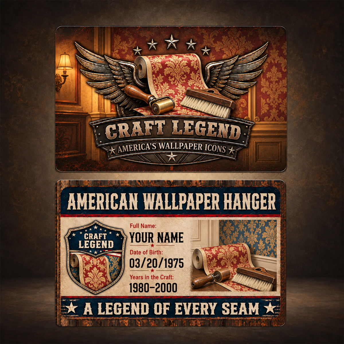 Source-shaped front and reverse of the Wallpaper Hanger Craft Legend aluminum wallet keepsake, with a winged wallpaper-tool emblem and vintage decorative reverse showing YOUR NAME, 03/20/1975 and 1980–2000 as example text.