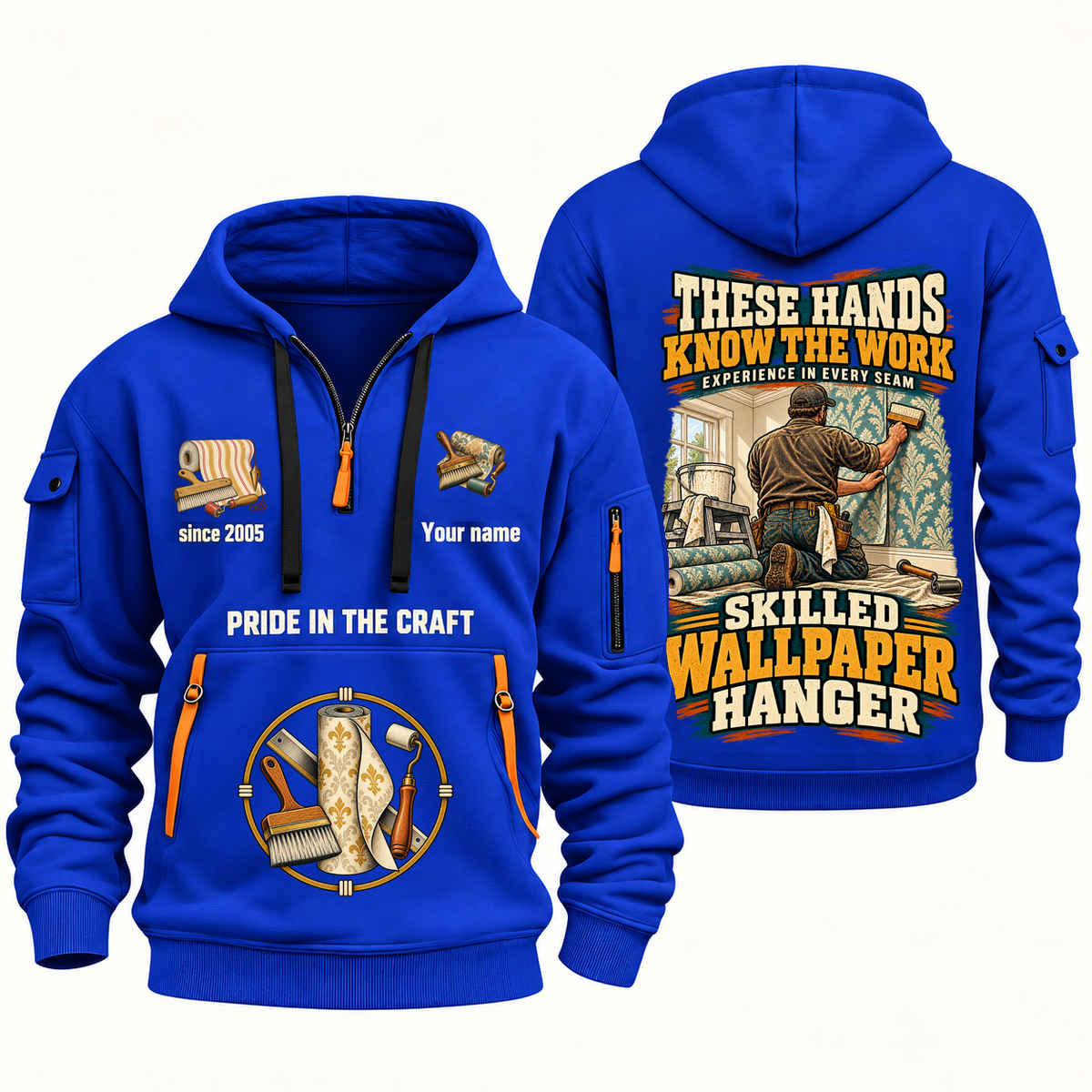 Wallpaper Hanger Hands That Power Quarter-Zip Hoodie in Blue, authentic overlapping front and back views with wallpaper hanger artwork and source sample name/year lettering.
