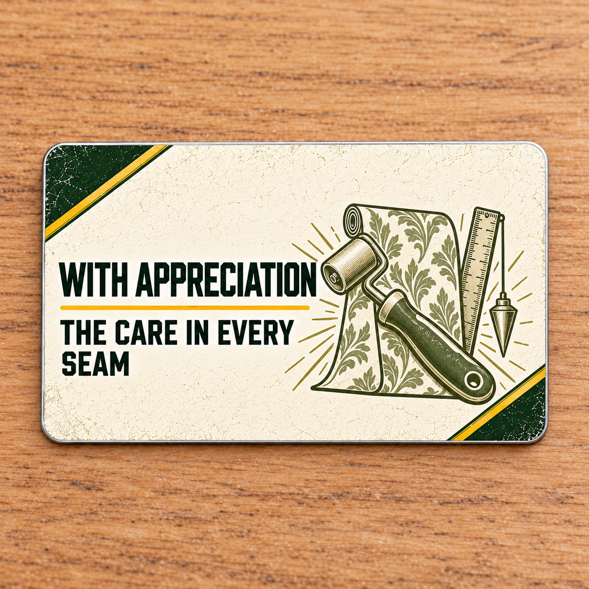 Reverse of the Wallpaper Hanger Heritage Band aluminum wallet card with an appreciation message and olive wallpaper-tool illustration on a cream field.