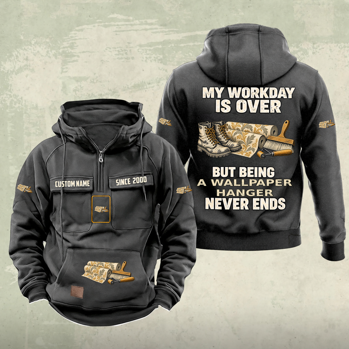 Wallpaper Hanger Never Ends Vintage Hoodie in Dark Gray, front and back, with work boots and wallpaper rolls, a smoothing brush and seam roller, matching sleeve, chest and pocket motifs, and illustrative CUSTOM NAME and SINCE 2000 text.