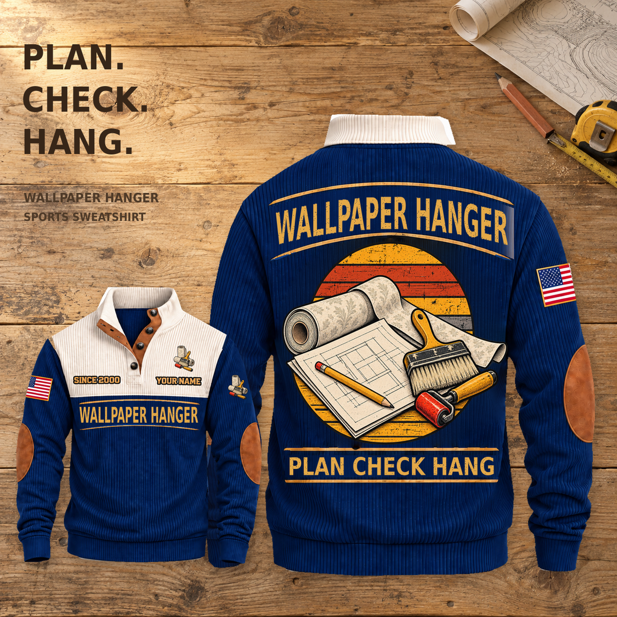 Navy Wallpaper Hanger Plan Check Hang Sports Sweatshirt, dominant back front inset on a planning workbench, with PLAN CHECK HANG wording.