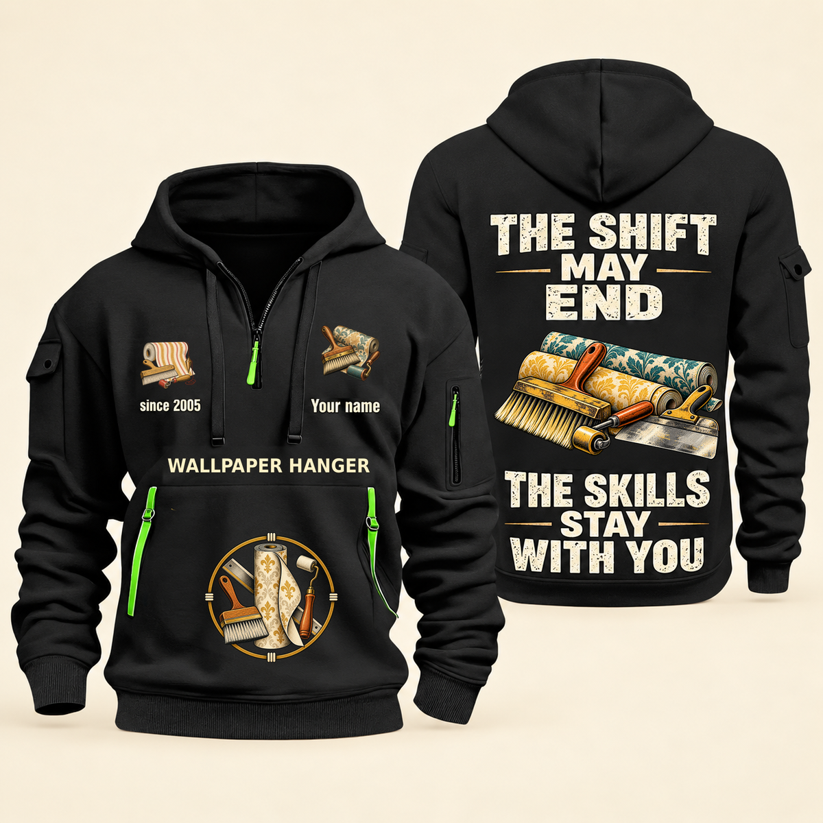 Wallpaper Hanger Skills Stay With You Quarter-Zip Hoodie in Black, full authentic front and back views with matching wallpaper hanger tools and equipment artwork, original sample name/year and Skills Stay With You slogan.